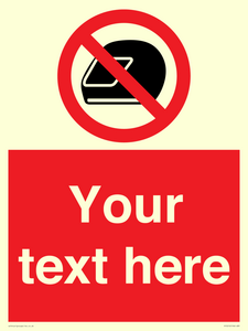 Custom No Motorcycle Helmets Sign